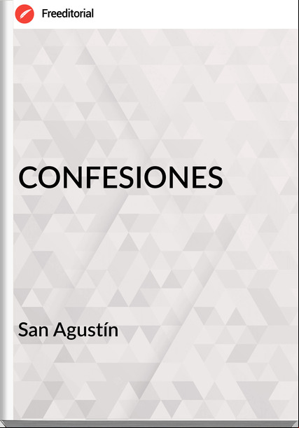 San Agustín - CONFESIONES